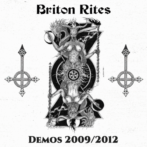 Briton Rites : Demos 2009-2012 Briton Rites : Demos 2009-2012